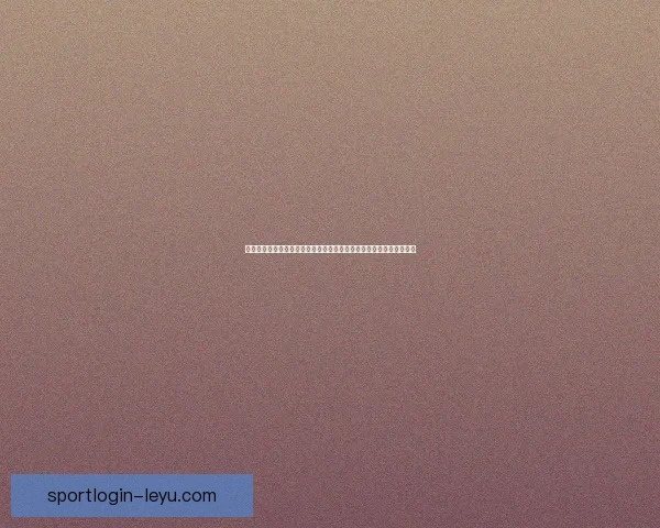 乐鱼体育官网：全新体验带来多重娱乐选择，畅享精彩赛事与游戏乐趣