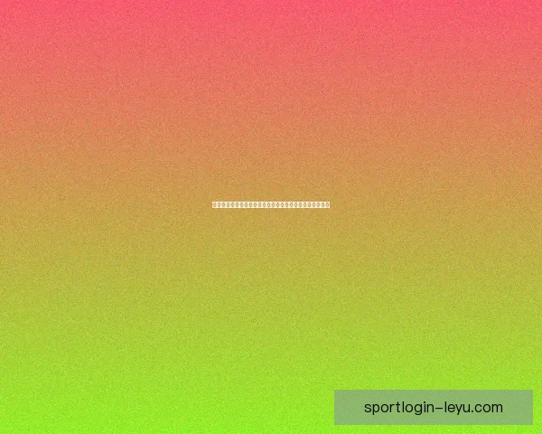 乐鱼体育官网：全新体验带来多重娱乐选择，畅享精彩赛事与游戏乐趣